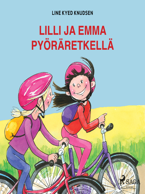 Title details for Lilli ja Emma pyöräretkellä by Line Kyed Knudsen - Wait list